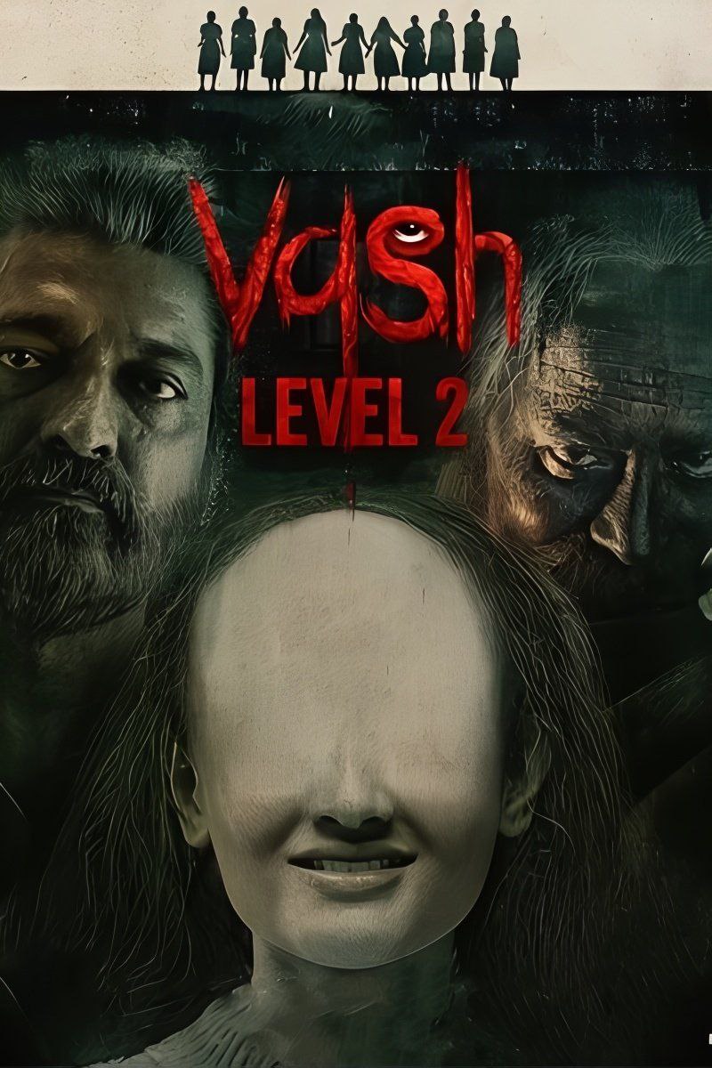 Vash Level 2 (2025) Hindi Dubbed Full Movie WEB – DL